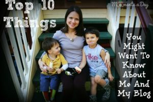 Top 10 Things You Might Want To Know About Me And My Blog