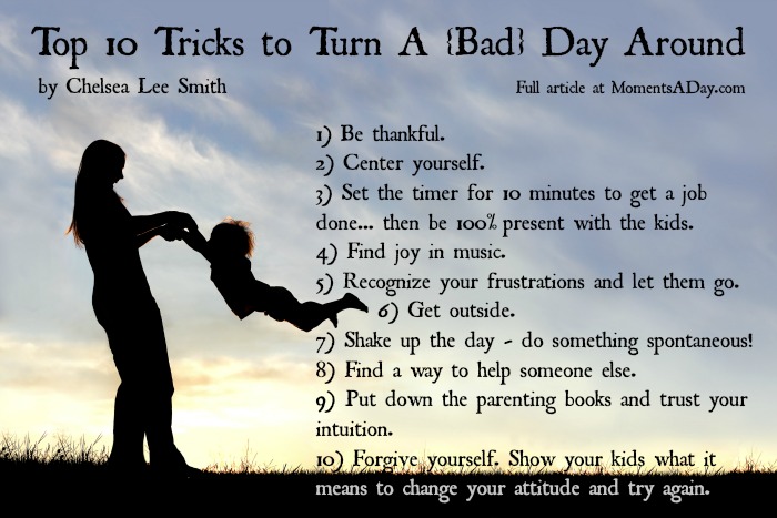 Tips for mothers to turn a bad day around