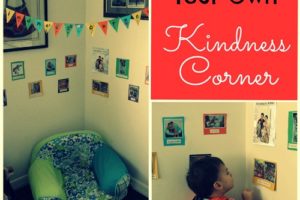 Create Your Own Kindness Corner: A Fun Way To Foster A Loving and Helpful Family Culture