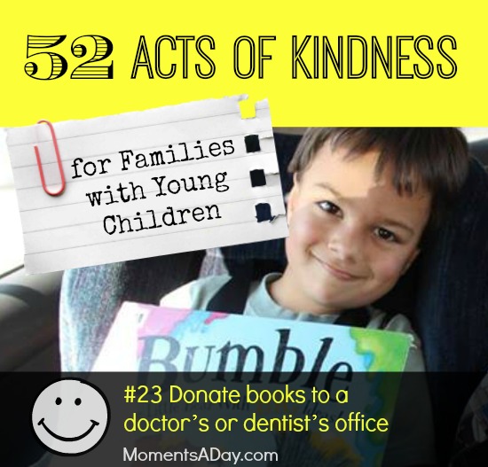 52 Acts of Kindness - #23 Donate books to a doctor’s or dentist’s office