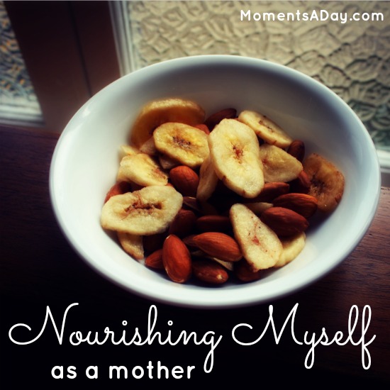 Nourishing Myself as a Mother