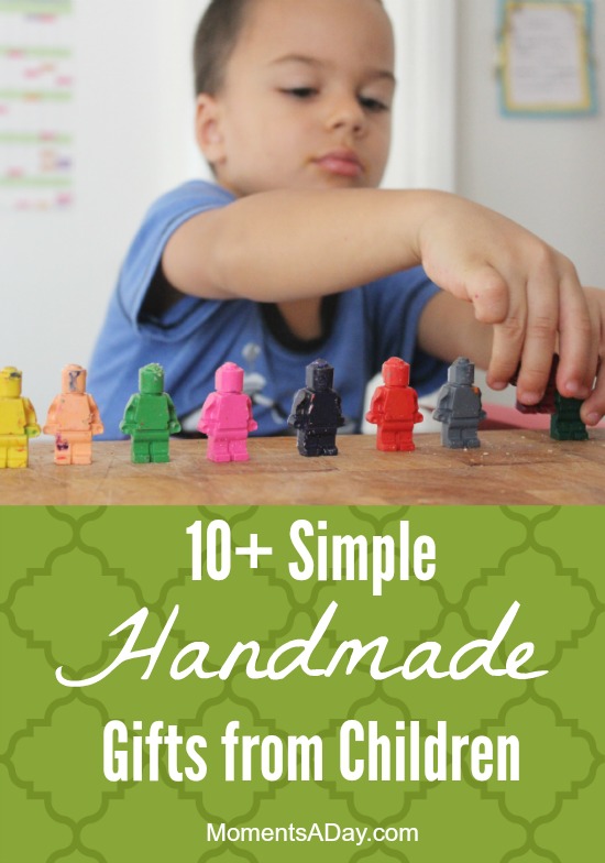 10+ Simple Handmade Gifts from Children