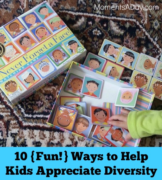 10 {Fun!} Ways to Help Kids Appreciate Diversity