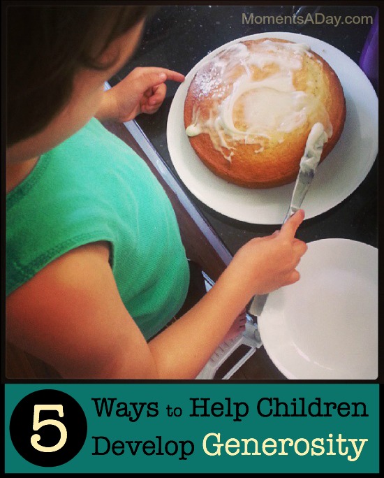 5 easy ways to help kids develop generosity especially during birthdays and celebrations