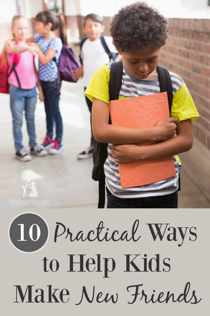 10 Practical Ways To Help Kids Make New Friends Moments A Day