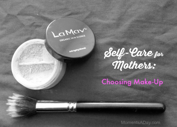 Self-Care for Mothers: Choosing Make-Up