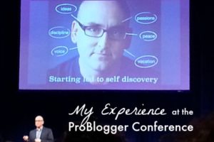 My Experience at the ProBlogger Conference