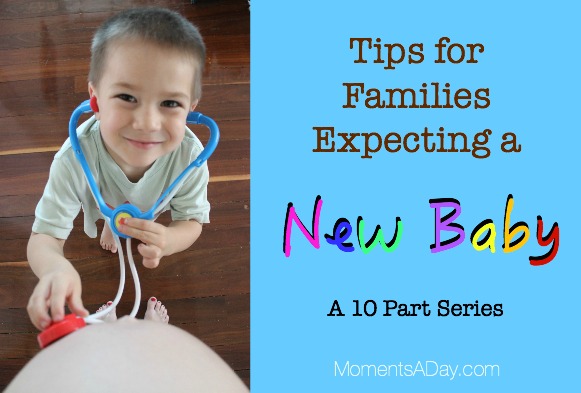 Expecting a New Baby - A 10 Part Series