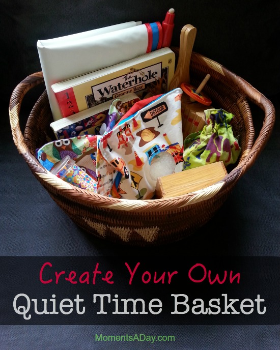 Make your own quiet time basket to use when the kids need some down time