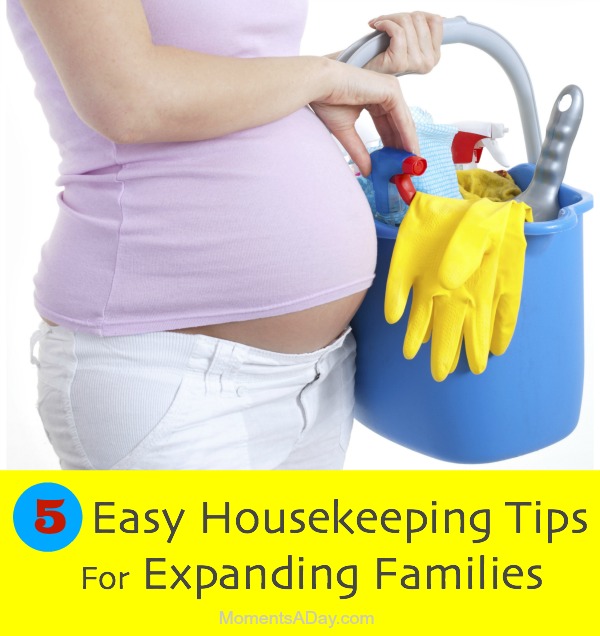 Housekeeping Tips For Expanding Families