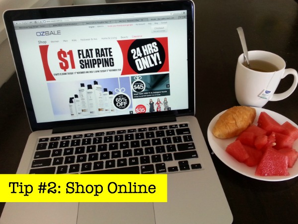 Tip #2 Shop Online