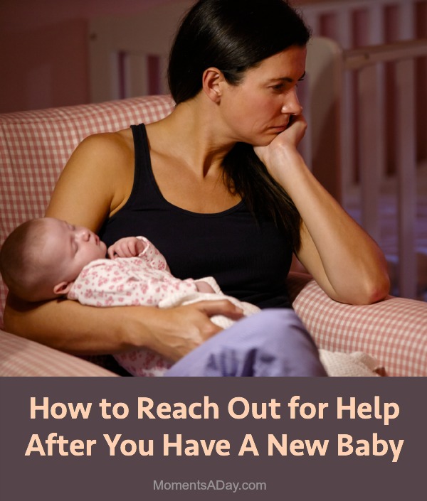 Ideas for reaching out for help after you have a baby