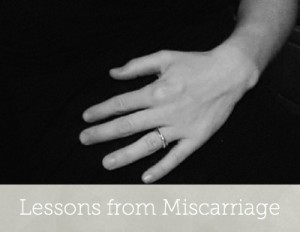 Lessons from miscarriage