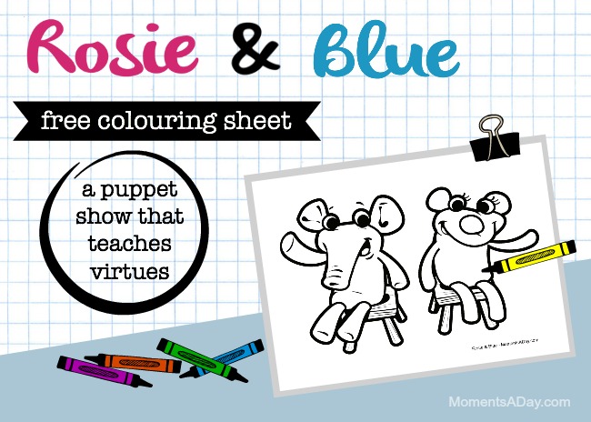 Free colouring sheet featuring Rosie and Blue characters from the puppet show that teaches virtues