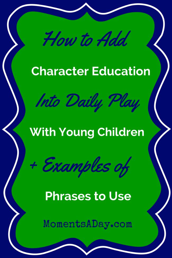 Ideas to incorporate character training into make-believe with young children including examples of play and phrases to use