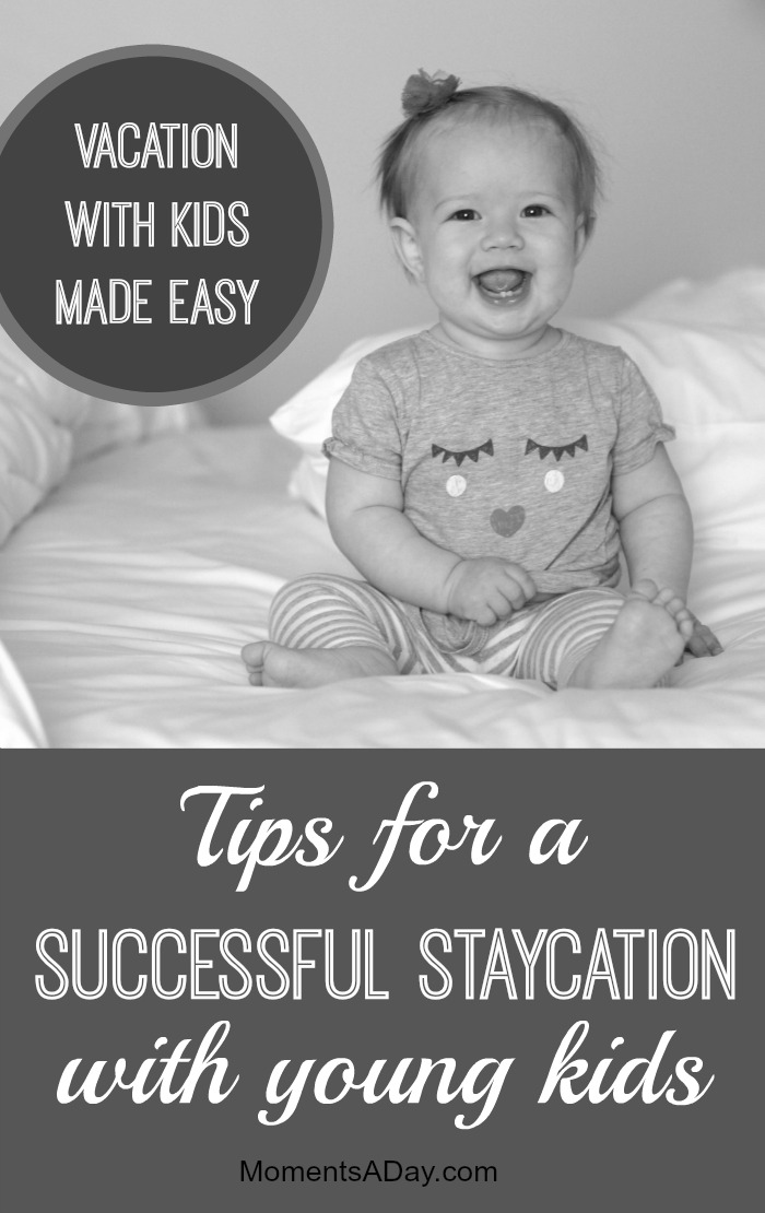 Taking a weekend vacation doesn't have to be daunting - here are tips for planning an awesome and relaxing staycation for your family