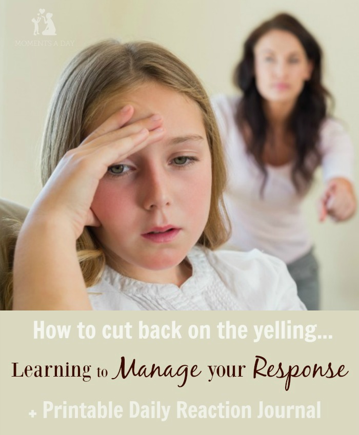 Reflections on what causes us to yell plus a printable reaction journal to plan better responses