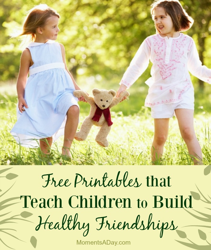 Resources that Teach Kids to Build Healthy Friendships {Free Printables}