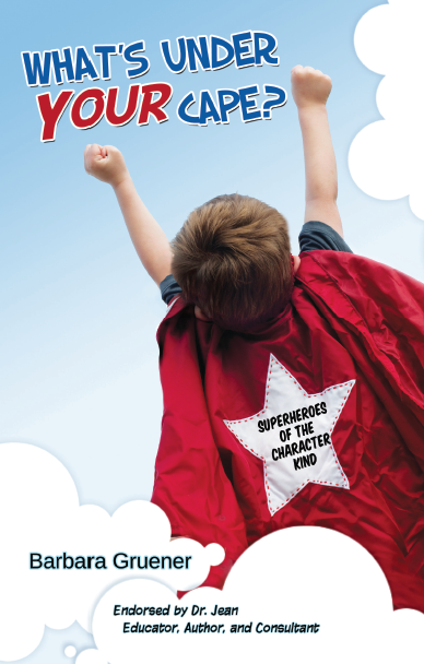 What's Under Your Cape is a must-have resource for parents and teachers to teach character education