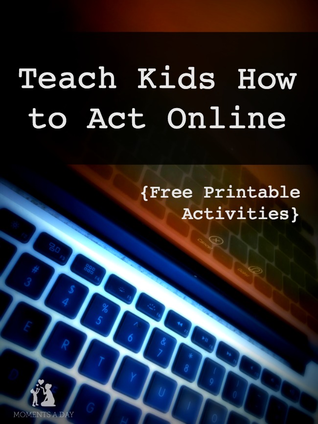 Printable activities for 5-8 and 9-12 year olds to teach kids how to act online with kindness, responsibility, helpfulness and more to address cyber bullying and online safety