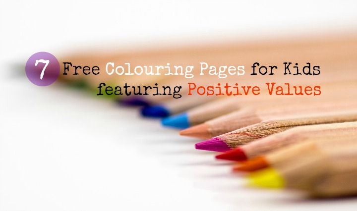 7 free colouring pages for kids on positive values