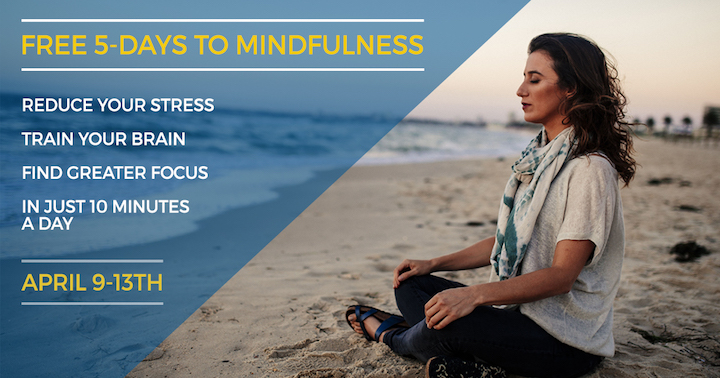 Free 5 Days to Mindfulness Program in April 2018