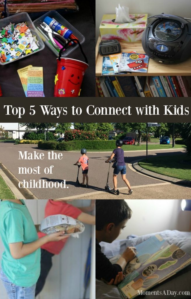 Inspiring a Connected Childhood - Top 5 Ways to Connect with Kids and Make the Most of Childhood