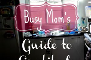 The Busy Mom’s Guide to Gratitude