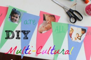 DIY Multicultural Banner: Help Kids Appreciate Diversity