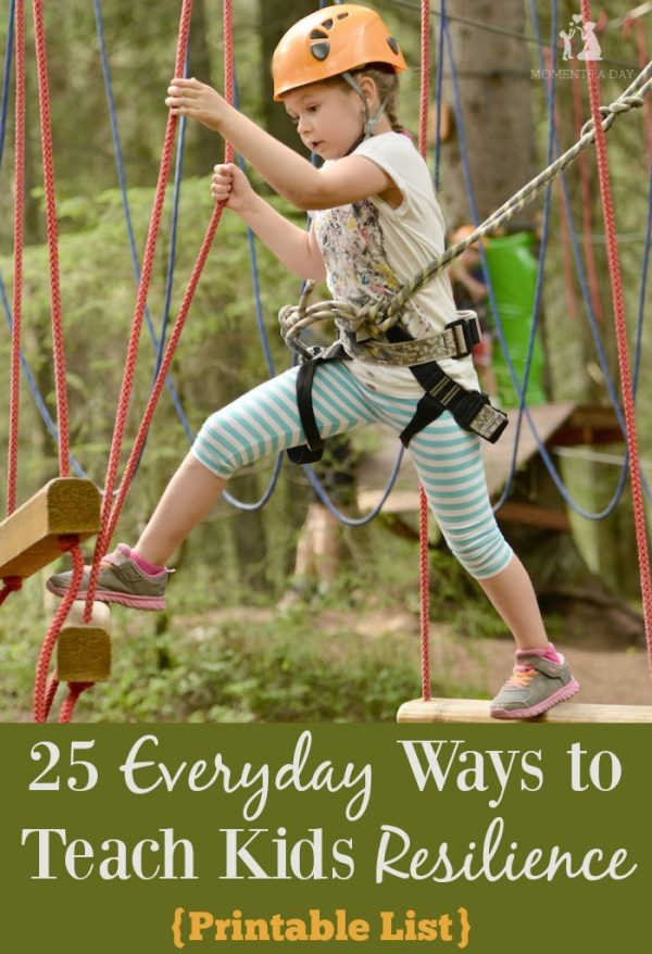 25 Everyday Ways To Teach Kids Resilience {Free Printable} - Moments A Day