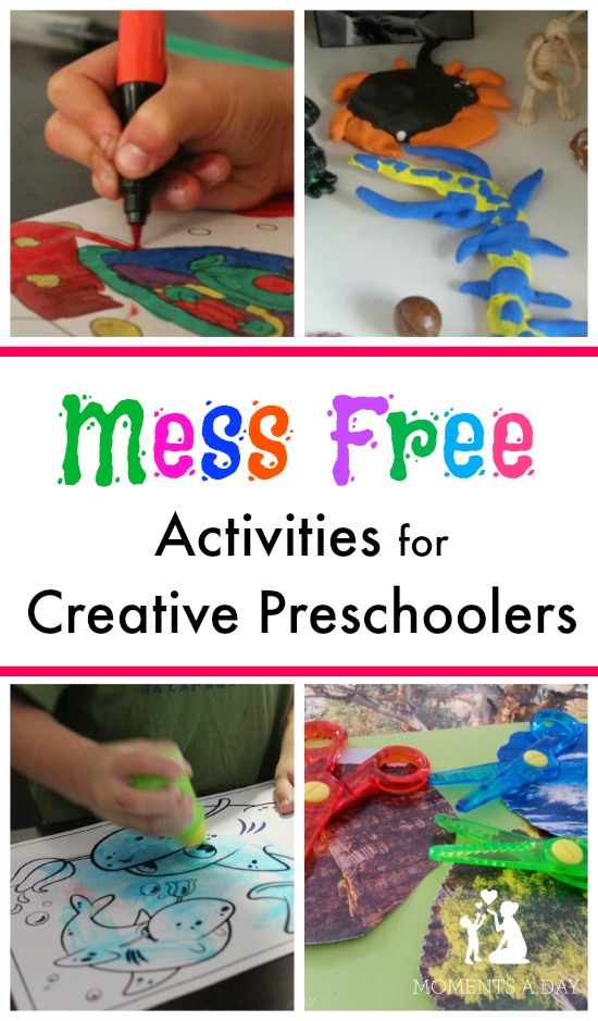 Mess Free Activities for Creative Preschoolers - Moments A Day