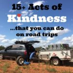 A fun list of creative fun and easy acts of kindness for when you travel
